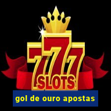 gol de ouro apostas